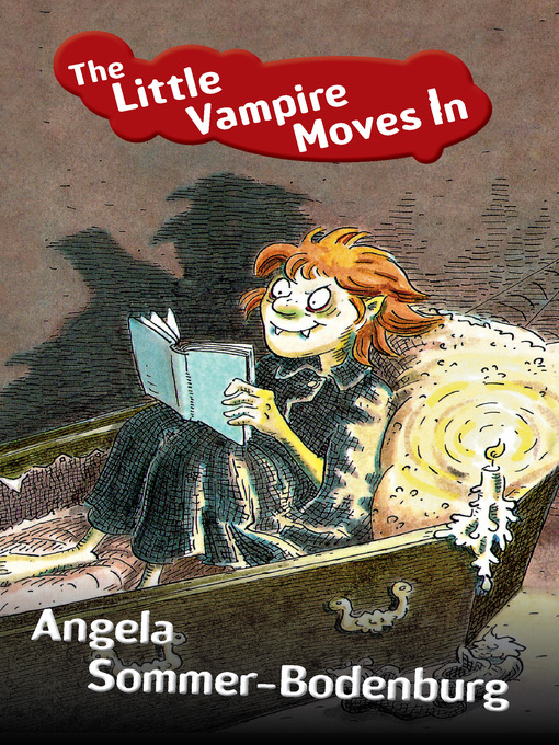 Title details for Little Vampire Moves In by Angela Sommer-Bodenburg - Available
